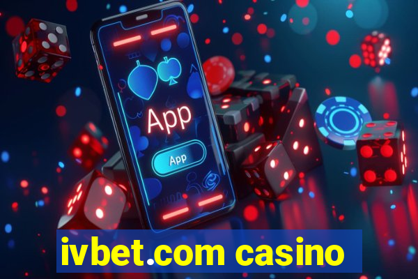 ivbet.com casino